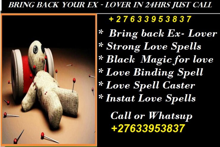 GAY VOODOO SPELLS TO MAKE HIM MARRY YOU +27633953837