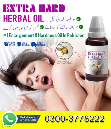 Extra Hard Herbal Power Oil In Khanewal- 03003778222
