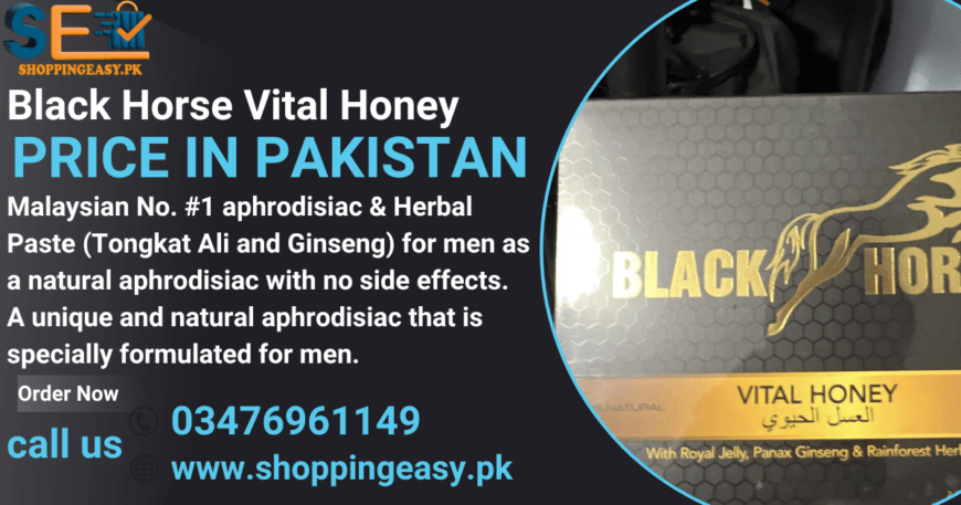Black Horse Vital Honey Price in Karachi/ 03476961149