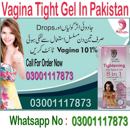 Vagina Tightening Gel In Taxila – 03001117873