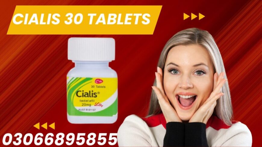 Cialis 30 Tablets Price In Pakistan / 03066895855