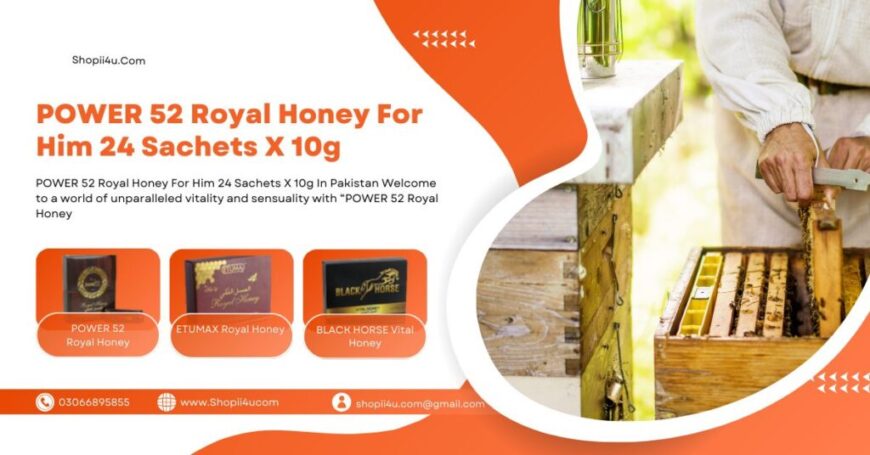 POWER 52 Royal Honey In Lahore 03066895855