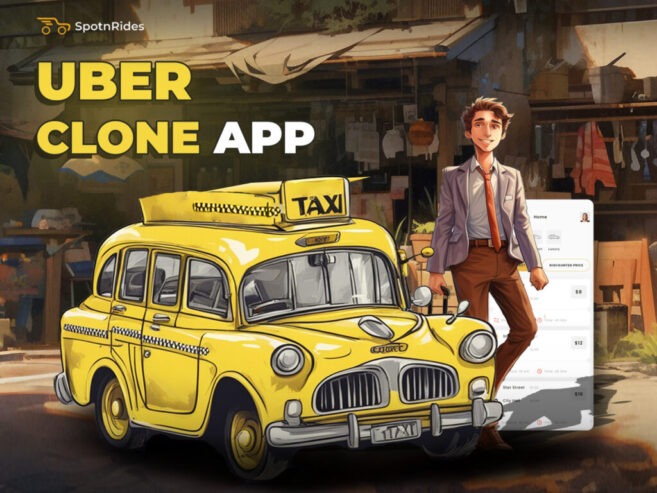 Enhance Your Taxi Operations with a Robust Uber Clone App