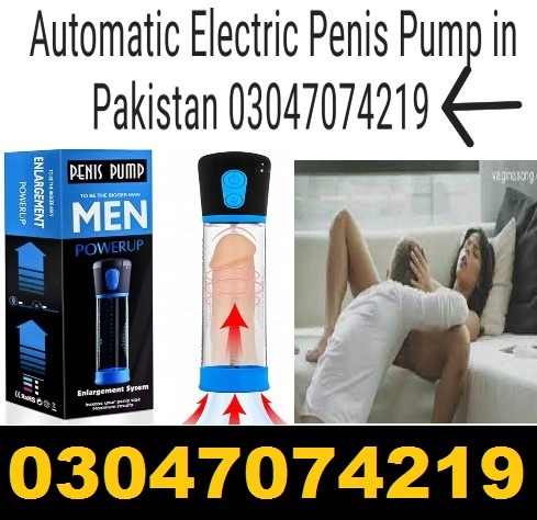 Automatic Electric Penis Pump in Pakistan 03047074219