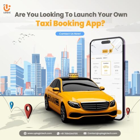 Launch Your Custom Taxi App Development with Uplogic Techno