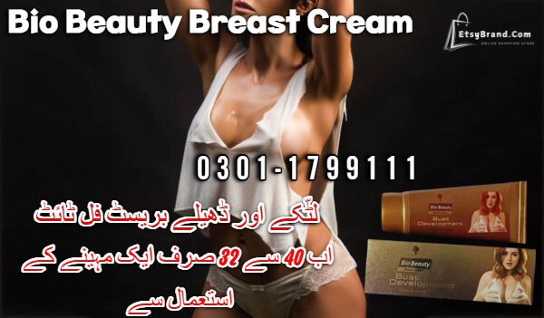 0301 1799111 Bio Beauty Cream In Lahore cash on dalivery